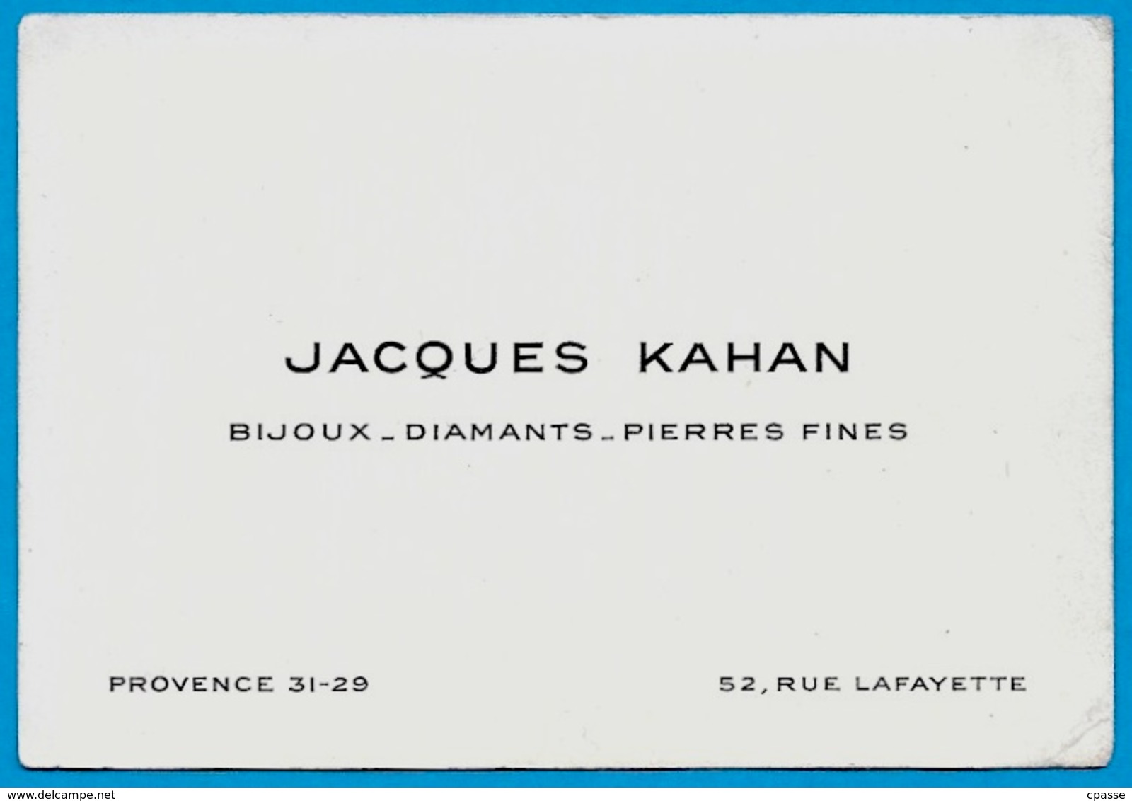 Carte De Visite JACQUES KAHAN  Bijoux - Diamants - Pierres Fines 75009 PARIS Rue Lafayette - Cartes De Visite