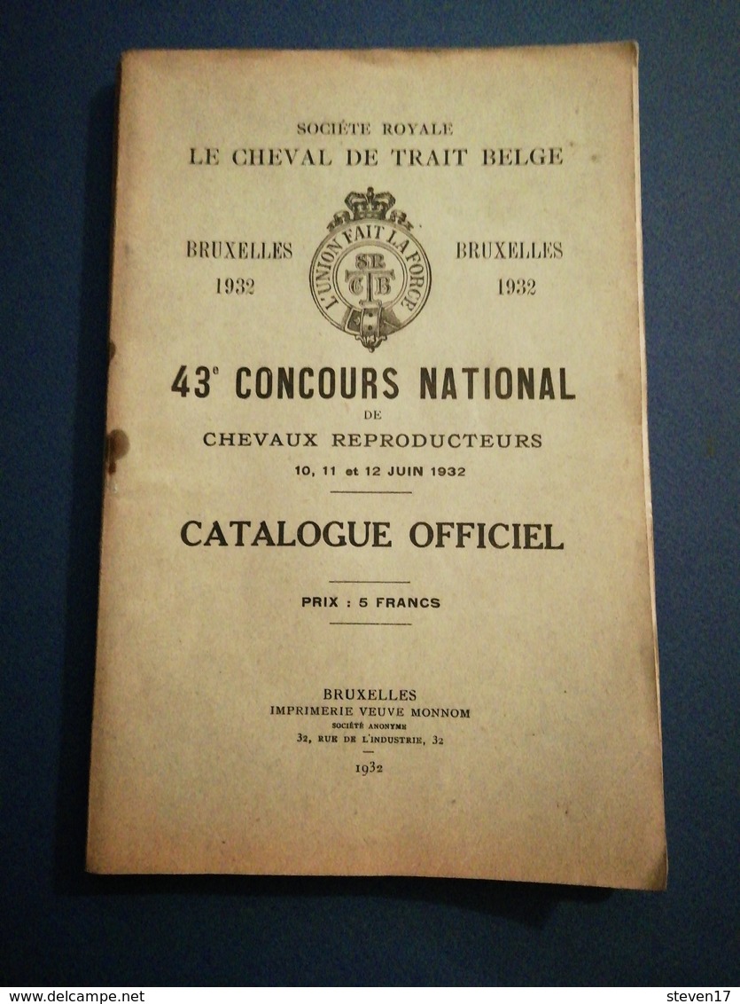 BRUXELLES / SOCIÉTÉ ROYALE LE CHEVAL DE TRAIT BELGE 1932 43 ÈME CONCOURS NATIONAL DE CHEVAUX REPRODUCTEURS CATALOGUE - Belgique