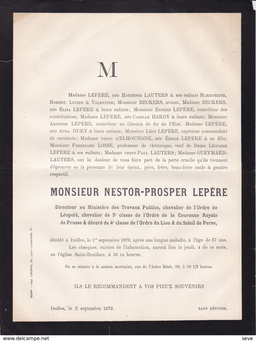 IXELLES NESTOR LEPERE 57 Ans 1879 Directeur  Ordre Du LION Et Du SOLEIL De PERSE Familles LAUTERS D'ELHOUGNE LOISE - Esquela