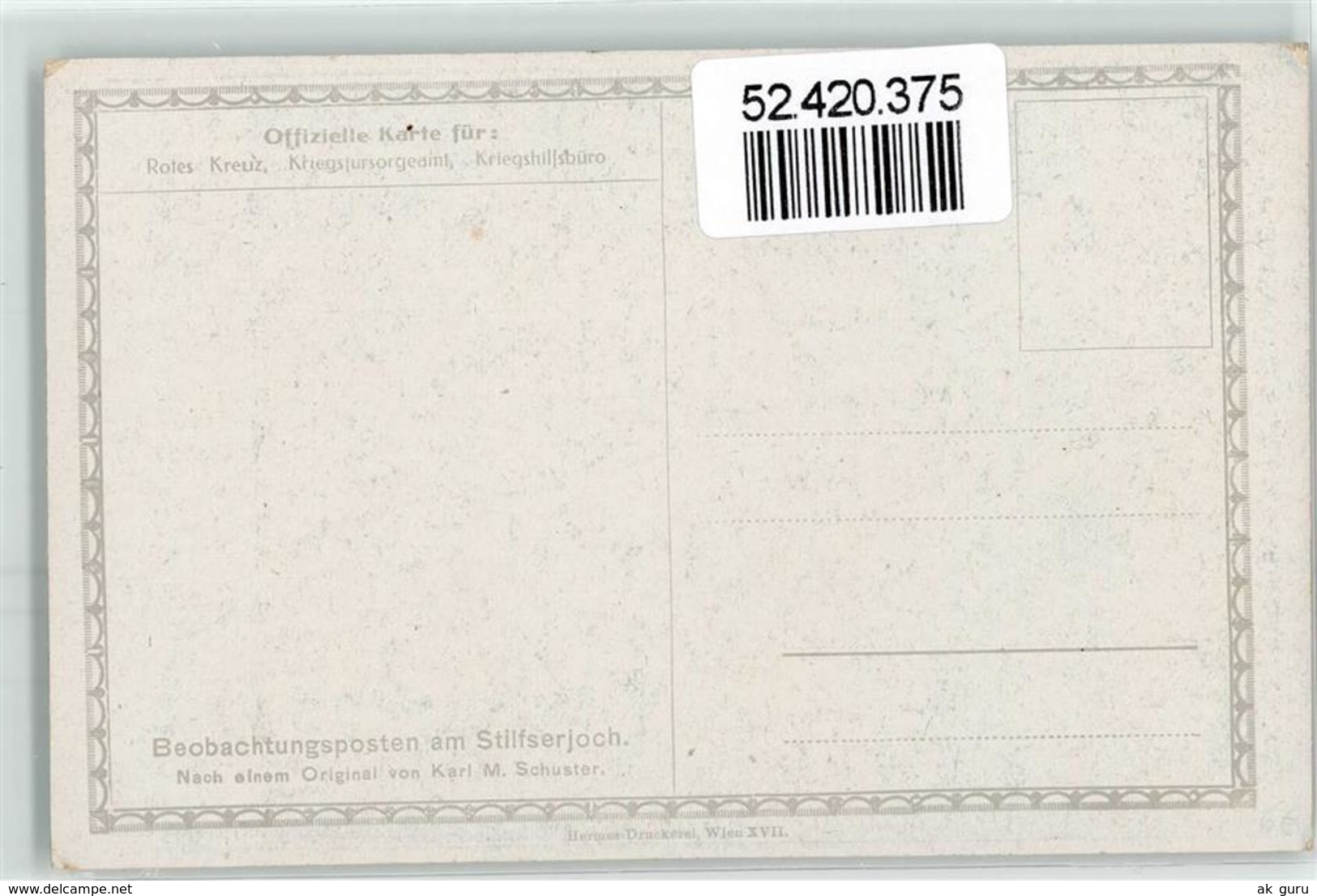 52420375 - Beobachtungsposten Am Stilfserjoch - Schuster, Karl M. - Kriegshilfsbuero - Rotes Kreuz - Missionen