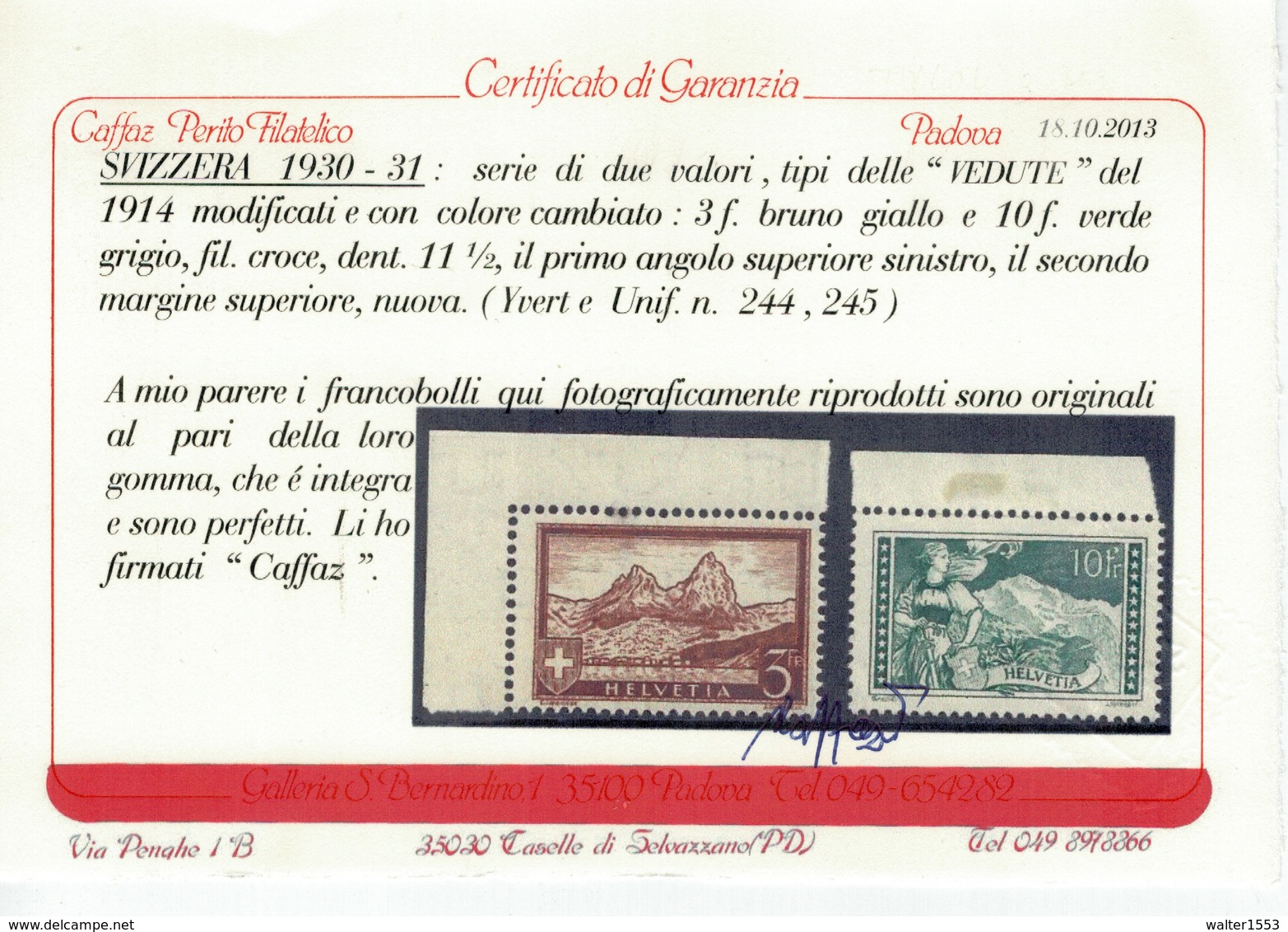 SVIZZERA SWITZERLAND SUISSE SCHWEIZ HELVETIA 1930 31 Vedute 3 + 10fr ** MNH UNIF.244 245 Cert Caffaz - Neufs