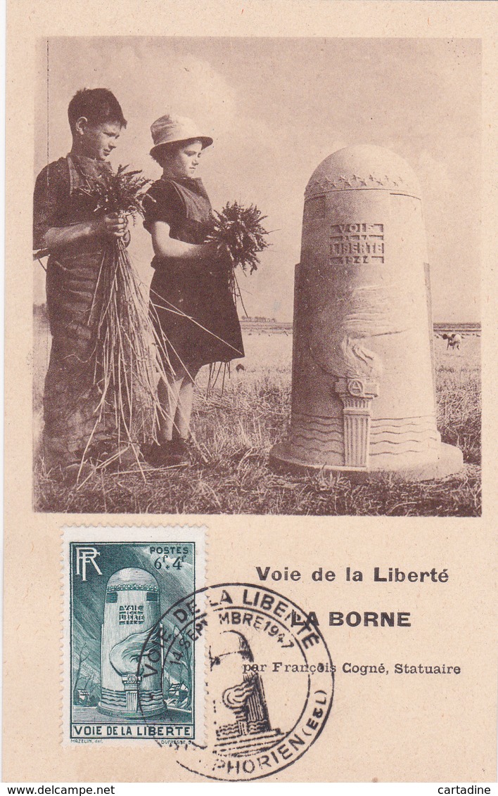 Carte Maximum - La Borne - Voie De La Liberté -  Timbre N° 788 - 1947 - 1940-1949