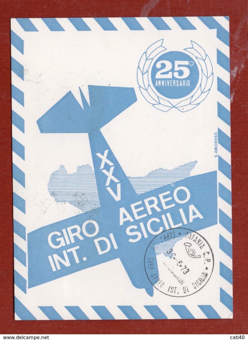 GIRO AEREO INTERNAZIONALE DI SICILIA CARTOLINA PER IL 25 ANN. VIAGGIATA CON ANNULLO SPECIALE - Correos & Carteros