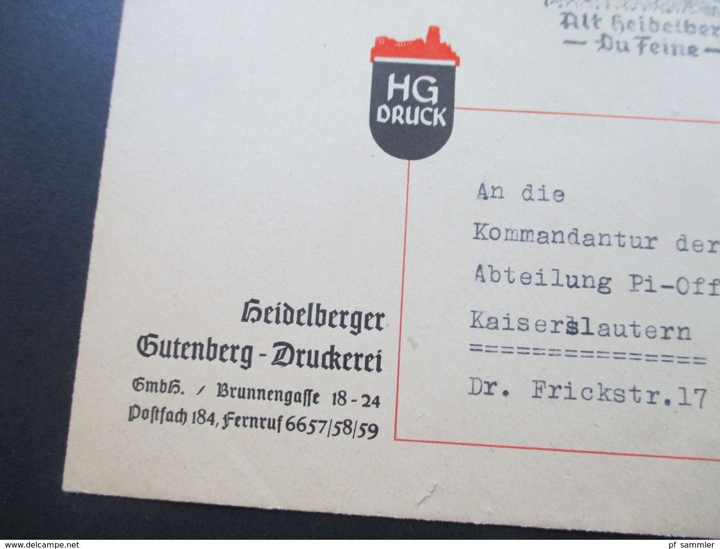 3. Reich 1942 Brief Heidelberger Gutenberg Druckerei An Die Kommandantur Der Saarpfalz Abteilung Pi-Offz. - Briefe U. Dokumente