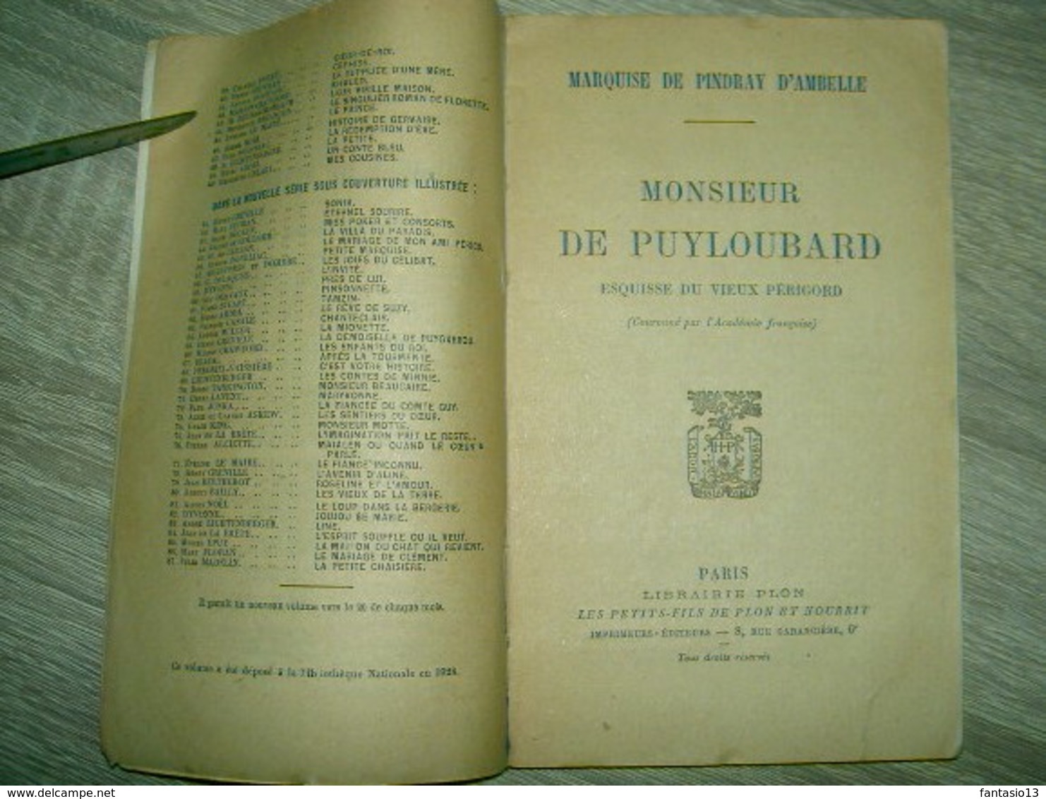 Monsieur De Puyloubard  Esquisse Du Vieux Périgord  Marquise De Pindray D'Ambelle  1928 - 1901-1940