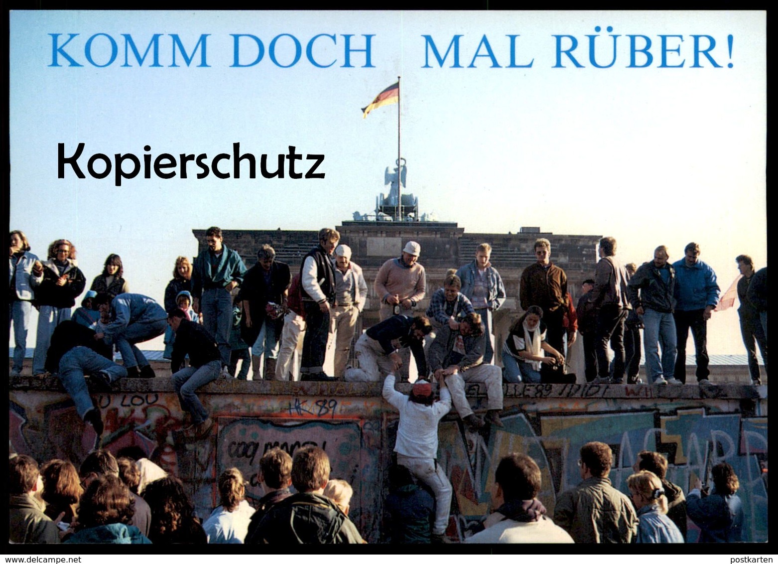 ÄLTERE POSTKARTE BERLIN BERLINER MAUER 1989 MAUERFALL KOMM DOCH MAL RÜBER! LE MUR THE WALL Ansichtskarte Postcard - Berliner Mauer