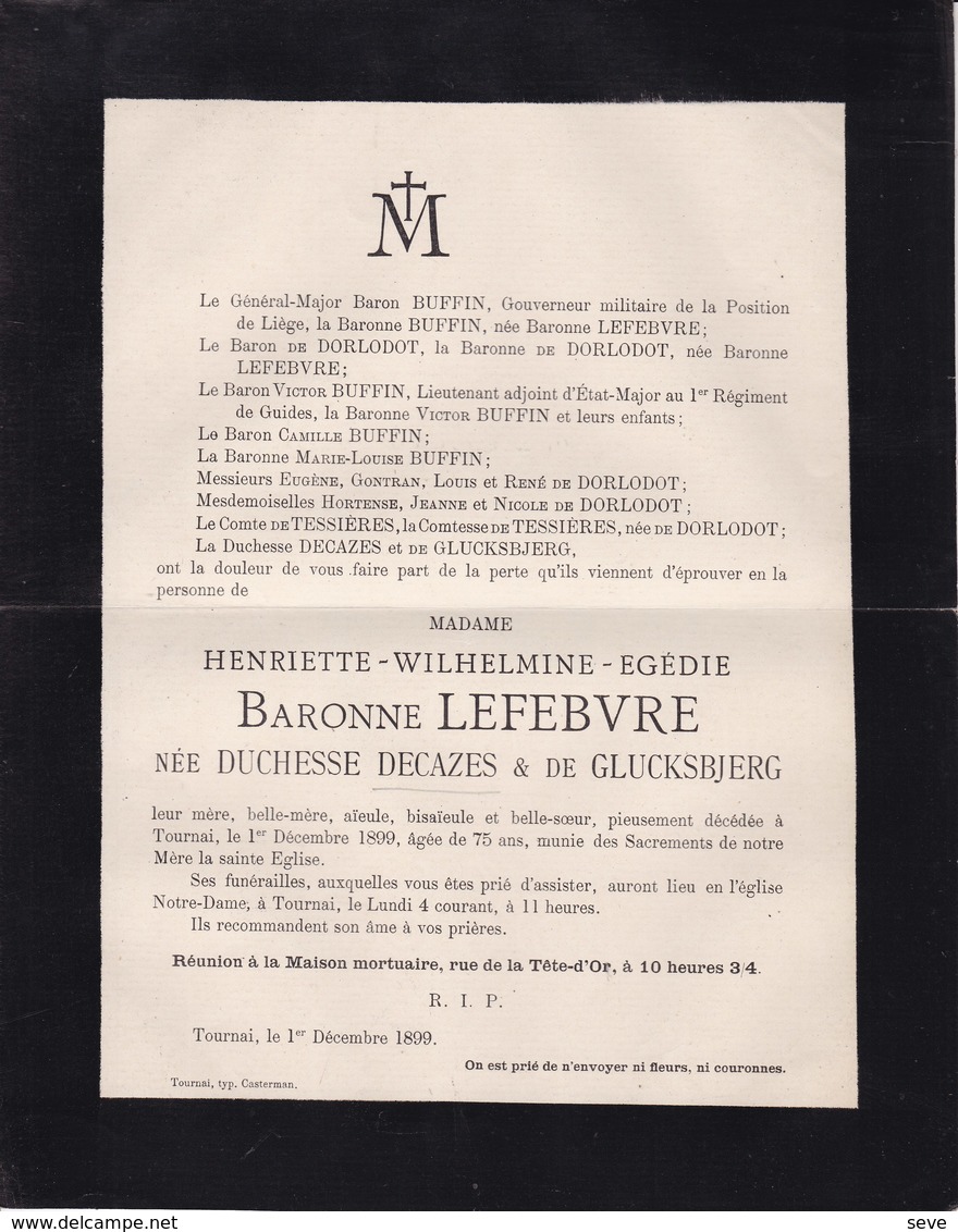 TOURNAI Henriette Baronne LEFEBVRE Née Duchesse DECAZES & De GLUCKSBERG 75 Ans 1899 Famille BUFFIN De DORLODOT - Décès