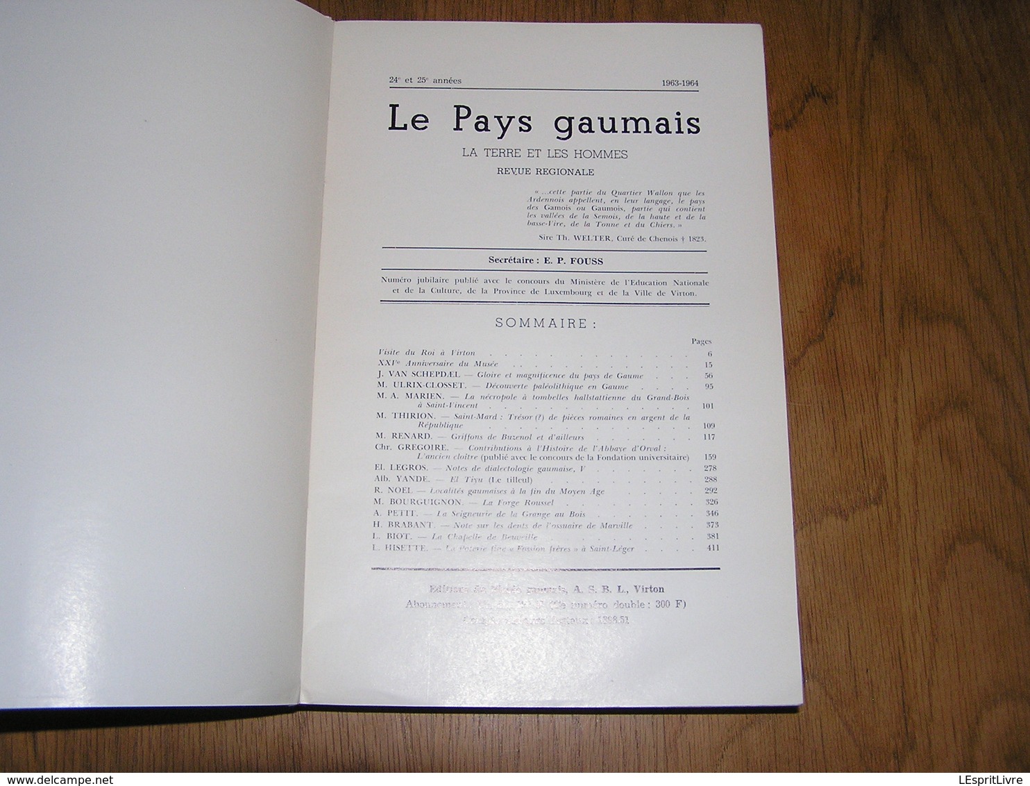 LE PAYS GAUMAIS 1963 Et 1964 Gaume Archéologie Abbaye Orval Saint Vincent Saint Mard Forge Roussel Seigneurie Beuveille - Belgique