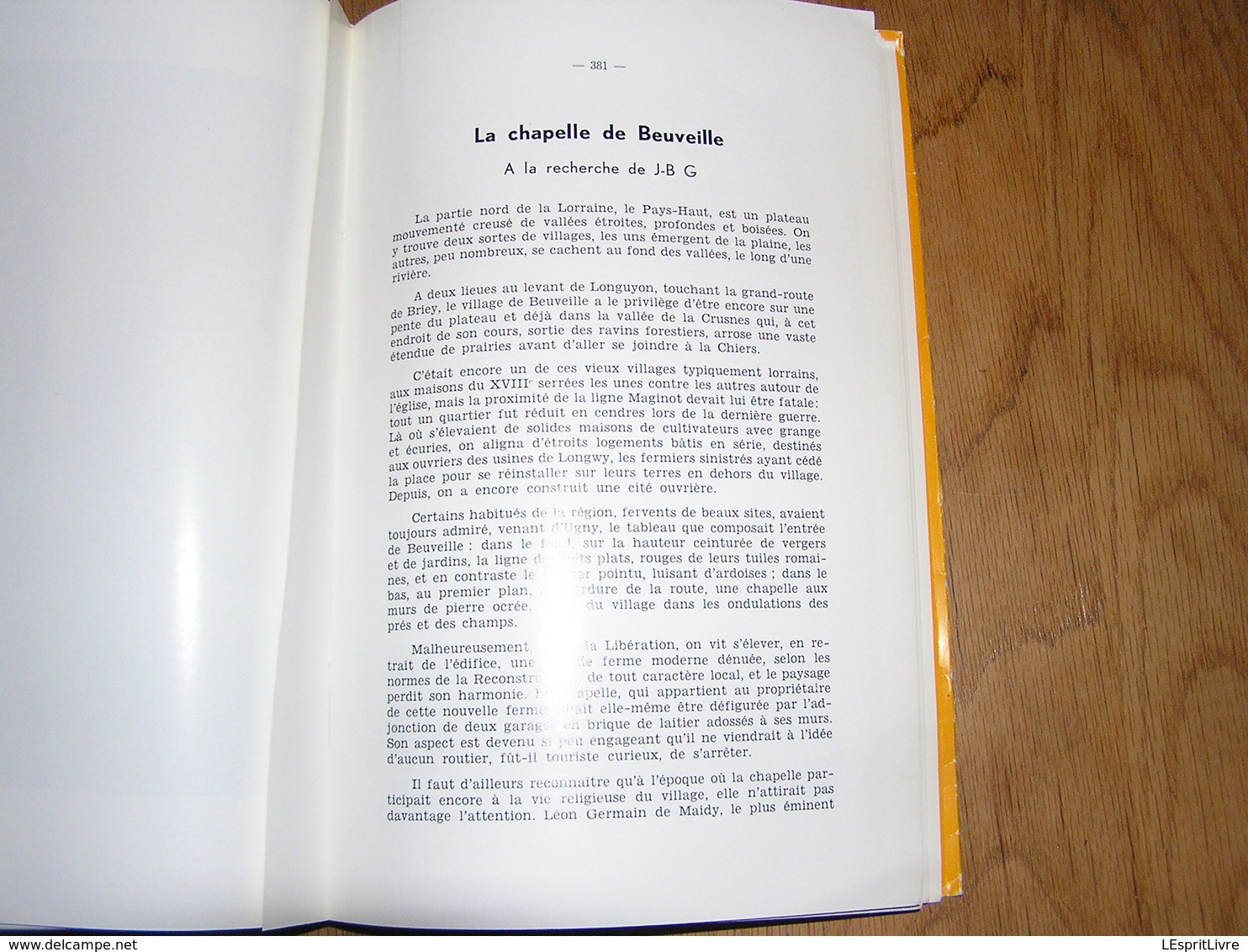 LE PAYS GAUMAIS 1963 et 1964 Gaume Archéologie Abbaye Orval Saint Vincent Saint Mard Forge Roussel Seigneurie Beuveille