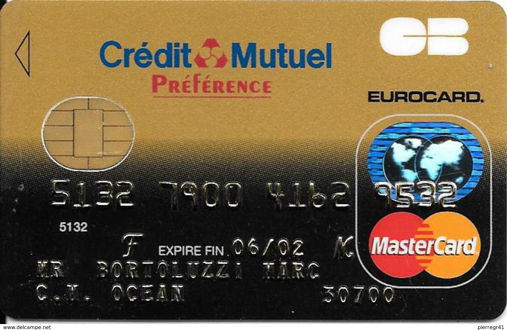 -CARTE+-PUCE-MAGNETIQUE-CB-CREDIT MUTUEL-MASTERCARD-PREFERENCE-06/02-Oberthur-12/99-TBE-RARE - Cartes Bancaires Jetables