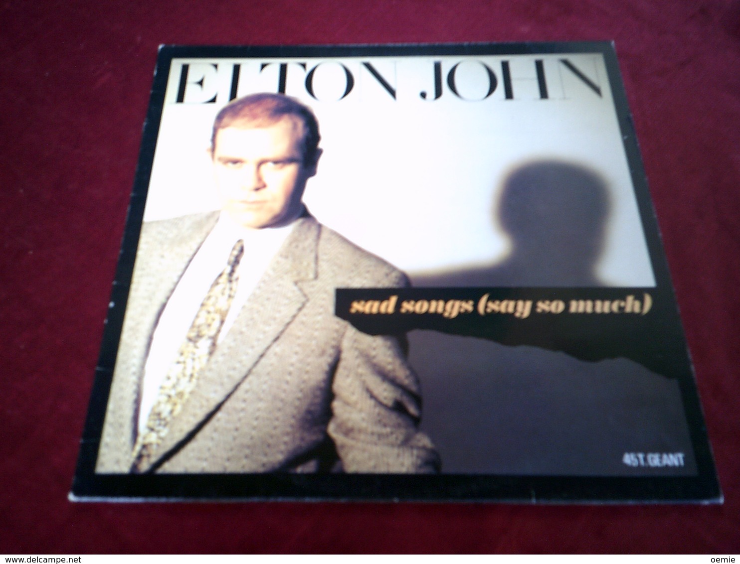 ELTON  JOHN  ° SAD SONGS  SAY  SO MUCH - 45 G - Maxi-Single