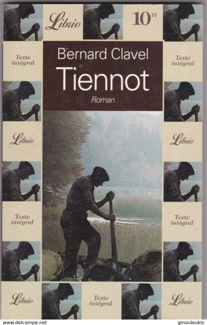 Bernard Clavel - Tiennot - Autres & Non Classés