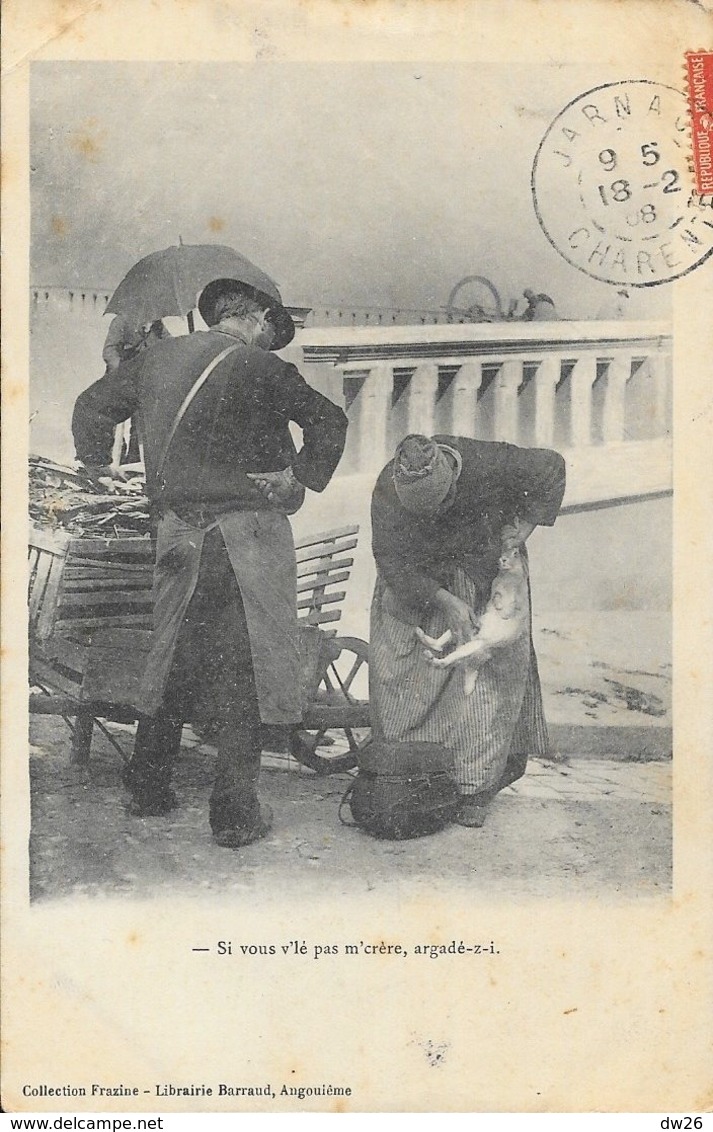 Charente: Patois Charentais - Librairie, Collection Barraud - Si Vous V'lé Pas M'crère, Argadé-z-i (lapin) - Altri