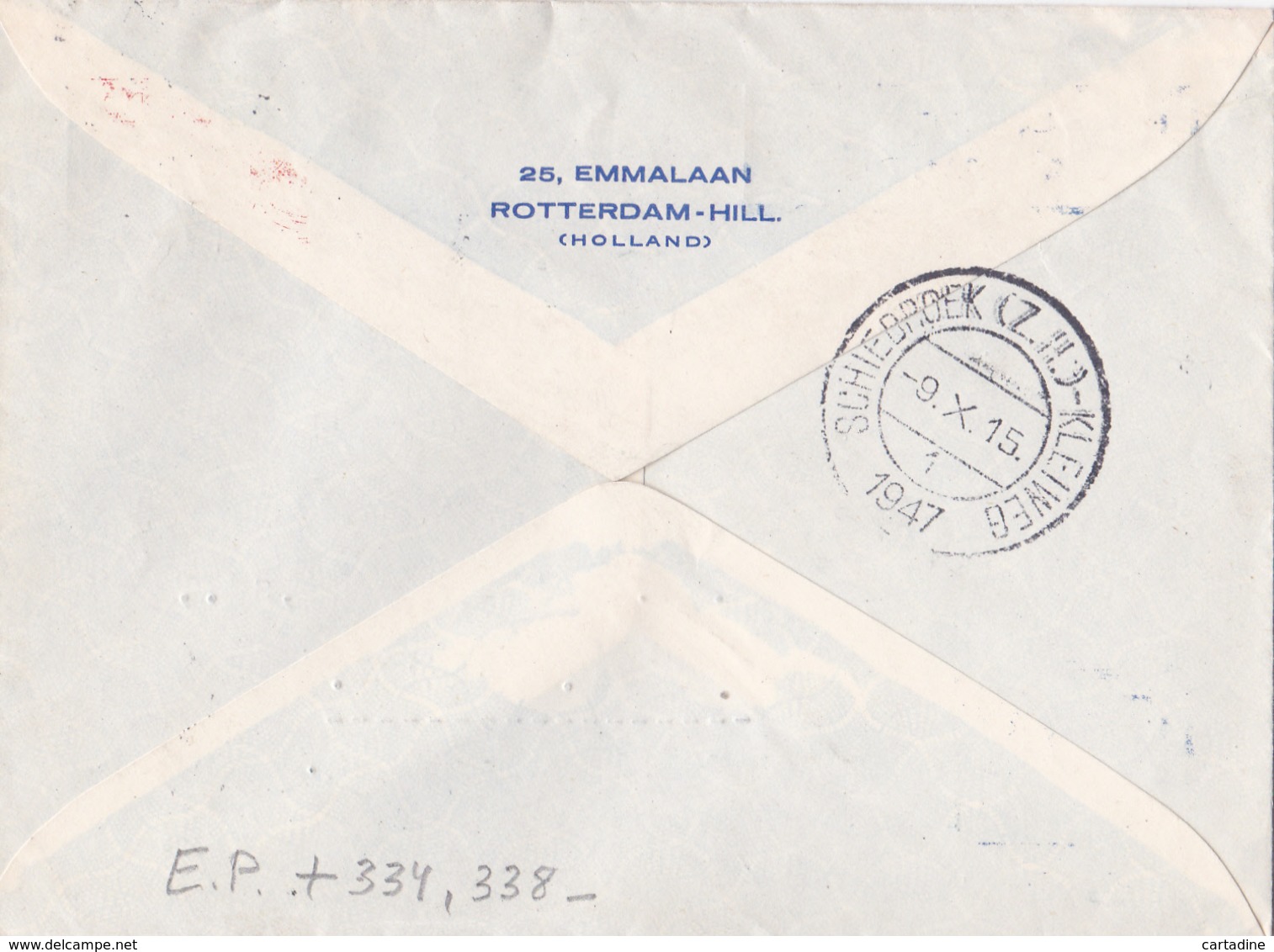 Nederland - Entier Postal Stationery - Lettre Par Avion - E.P. + Timbres N° 334 Et 338 - 1947 - Entiers Postaux