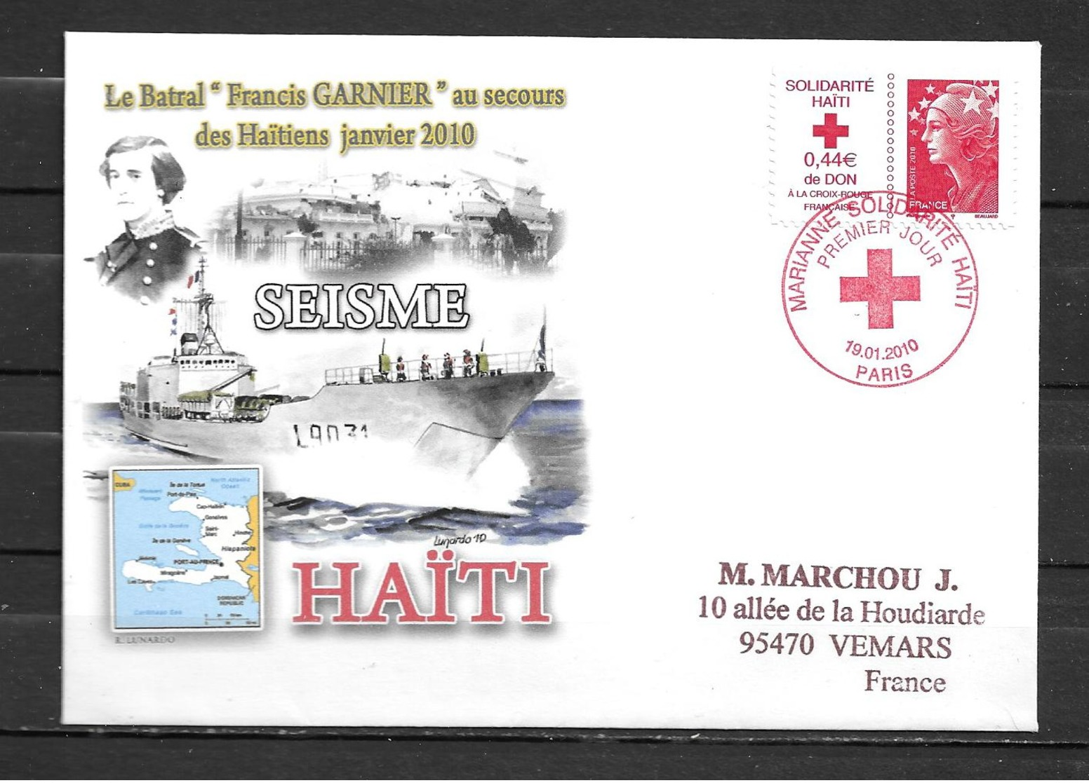 Batral FRANCIS GARNIER - Mission Humanitaire En HAÏTI - Oblitération Premier Jour Sur Le Timbre Solidarité Haïti - Seepost