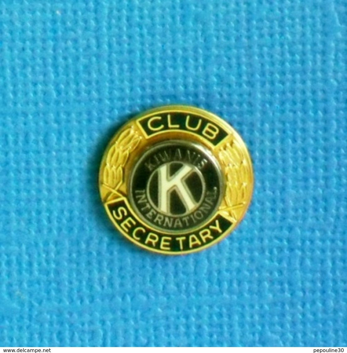 1 PIN'S //   ** KIWANIS INTERNATIONAL / CLUB SECRETARY ** . (LA 1/10-10K-GF) - Associations