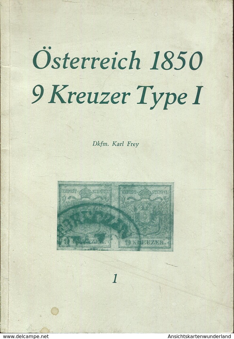 Österreich 1850 - 9 Kreuzer Type 1. Frey, Karl - Philatelie