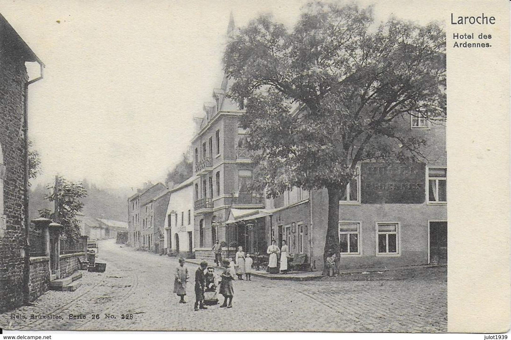 LA ROCHE ..-- Nels 26 , N° 228 . Hôtel Des Ardennes . - Wellin