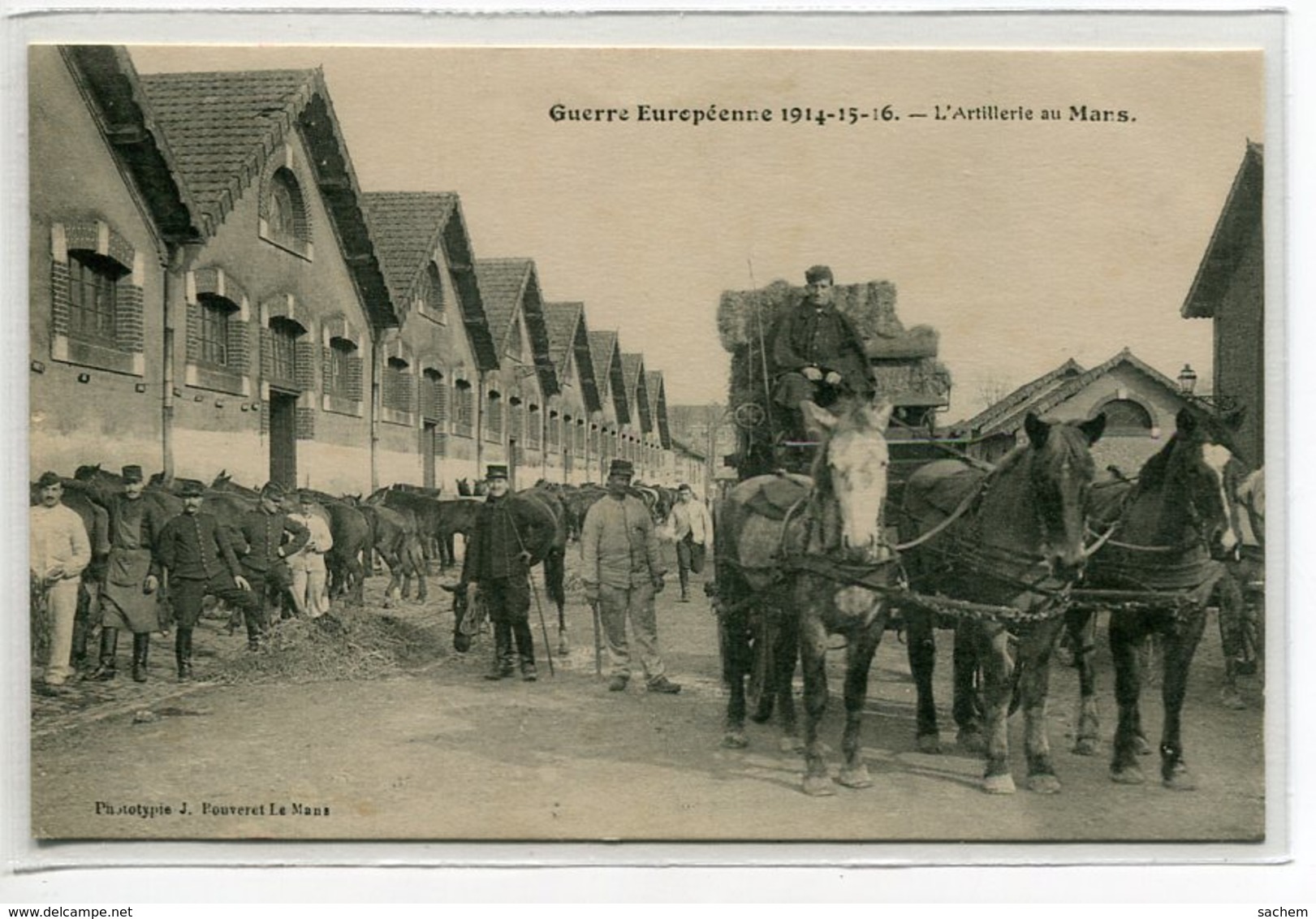 72 LE MANS Carte RARE La Guerre Européene  1914-15-16  L'Artillerie Diligence Ravitaillement Livraison Paille D10 2019 - Le Mans