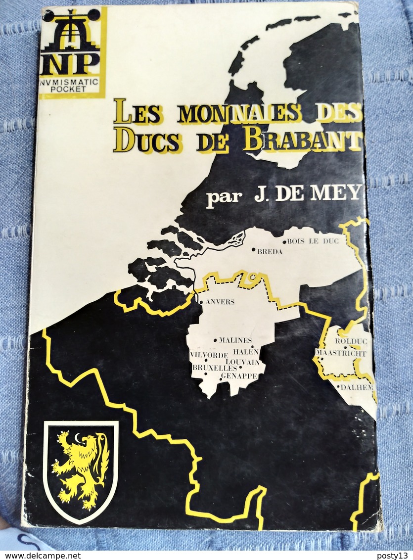 Livre - Les Monnaies Des Ducs De Brabant  (1106-1467 )- J. De Mey - 1966 - Livres & Logiciels