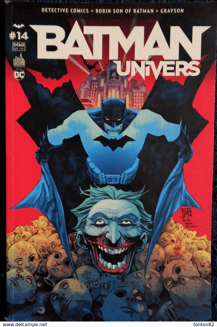 BATMAN / UNIVERS - 14 - Urban Comics - 144 Pages - ( Avril 2017 ) . - Batman