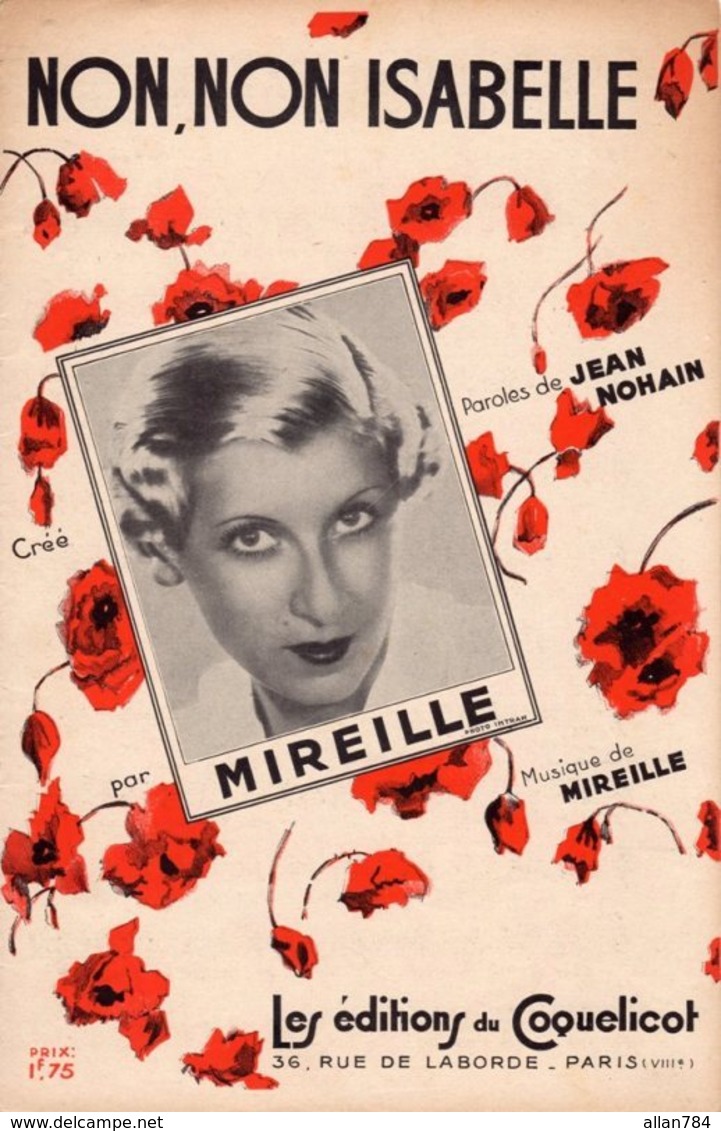 BELLE PARTITION MIREILLE / J. NOHAIN  - NON NON ISABELLE - 1937 - EXC ETAT - - Other & Unclassified