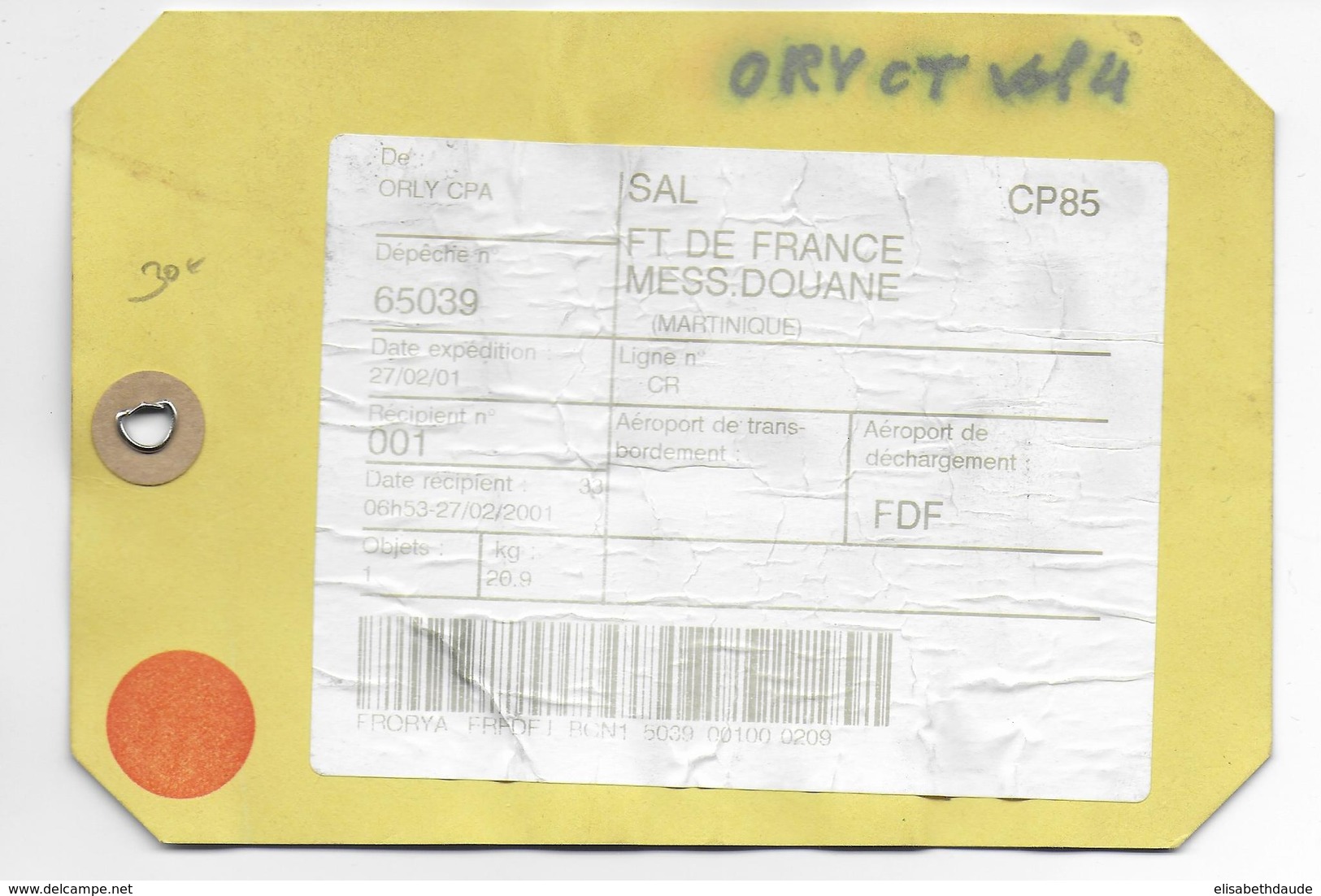 2001 - ETIQUETTE De SAC DEPECHE De ORLY CPA => FORT DE FRANCE (MARTINIQUE) - RARE - 1961-....