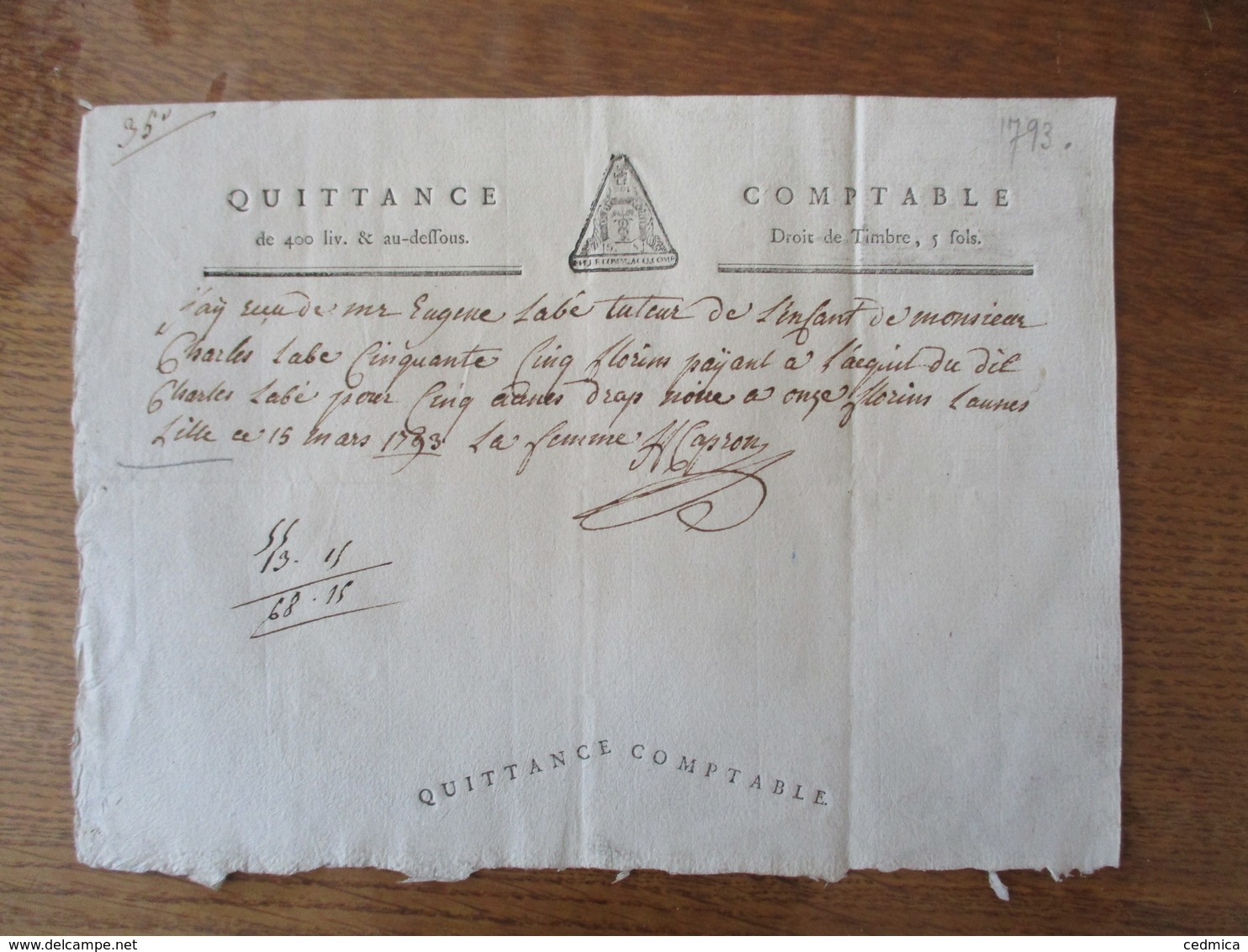 LILLE LE 15 MARS 1793 QUITTANCE COMPTABLE DE 400 LIV. & AU-DESSOUS DROIT DE TIMBRE 5 SOLS - Sonstige & Ohne Zuordnung