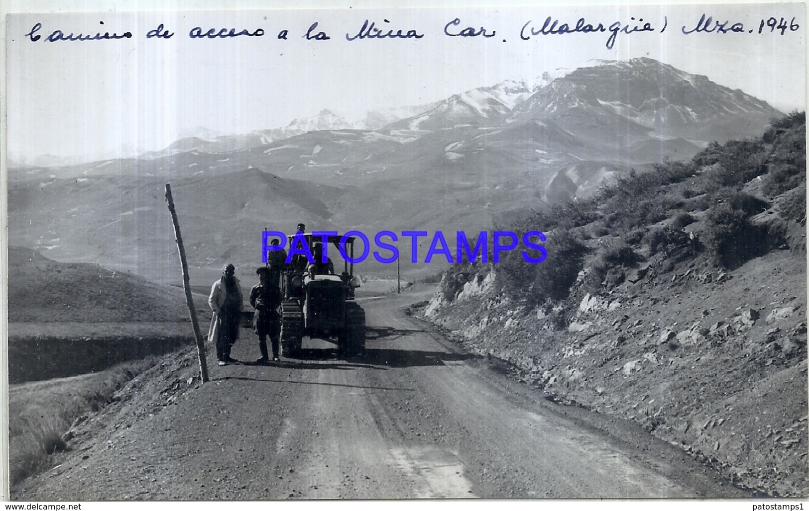 118488 ARGENTINA MENDOZA MALARGÜE CAMINO TRACTOR YEAR 1946  17 X 10 CM PHOTO NO POSTAL POSTCARD - Fotografie