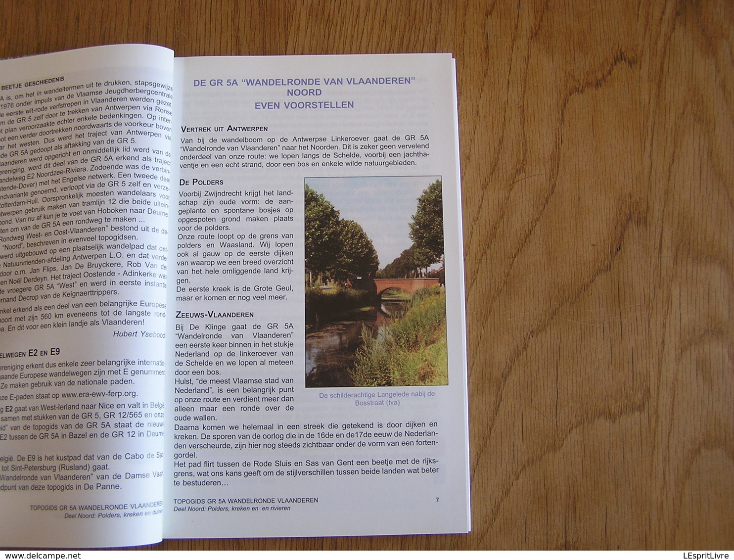 GR 5 A Wandelronde Van Vlaanderen Deel Noord Polders Duinen Grote Routepaden Guide Antwerpen De Panne Oostende Kust - Aardrijkskunde