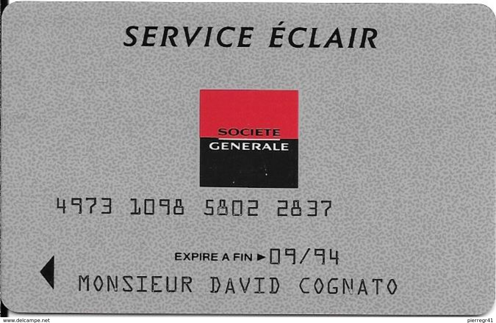 CARTE-+MAGNETIQUE-BANCAIRE-1990-SOCIETE GENERALE-SERVICE ECLAIR -CARTE RETRAIT-Exp09/94-SOLAIC -TBE - Disposable Credit Card