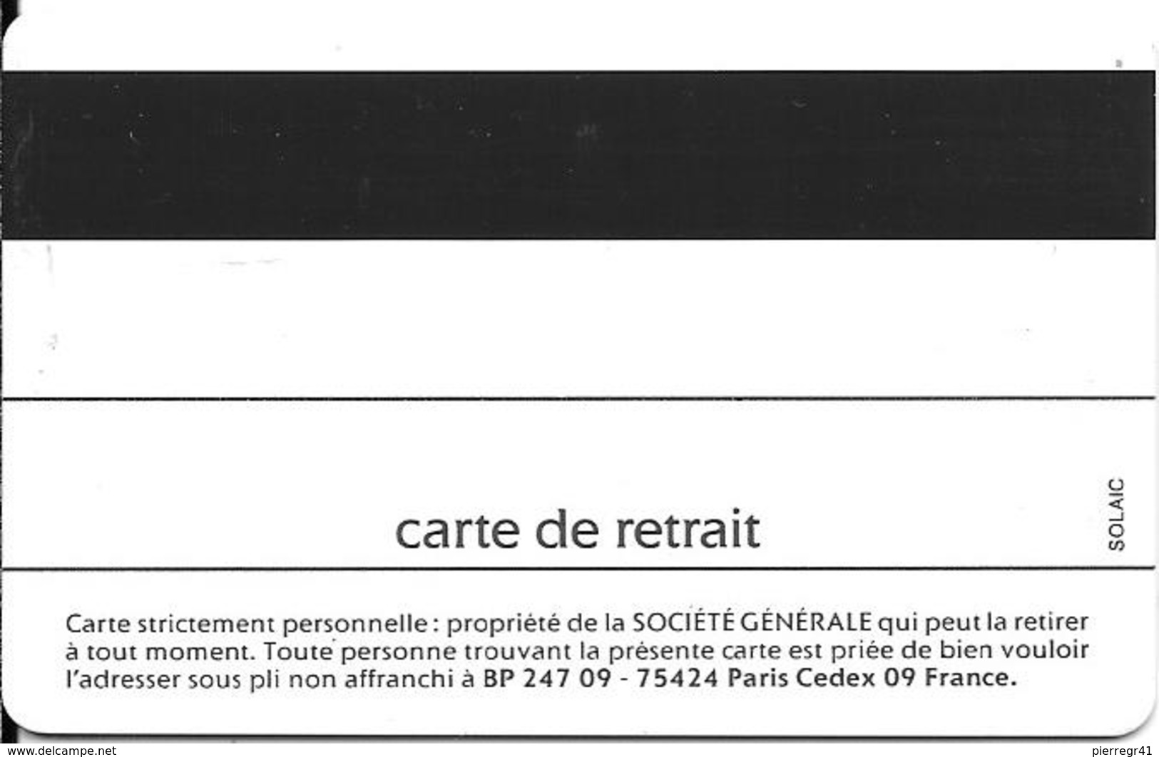 CARTE-+MAGNETIQUE-BANCAIRE-1990-SOCIETE GENERALE-SERVICE ECLAIR -CARTE RETRAIT-Exp09/94-SOLAIC -TBE - Cartes Bancaires Jetables