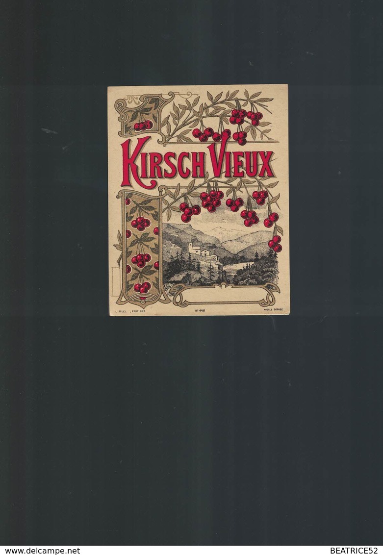 ETIQUETTE D ALCOOL JAMAIS COLLÉE KIRSCH VIEUX ETIQUETTE VERNIE - Autres & Non Classés
