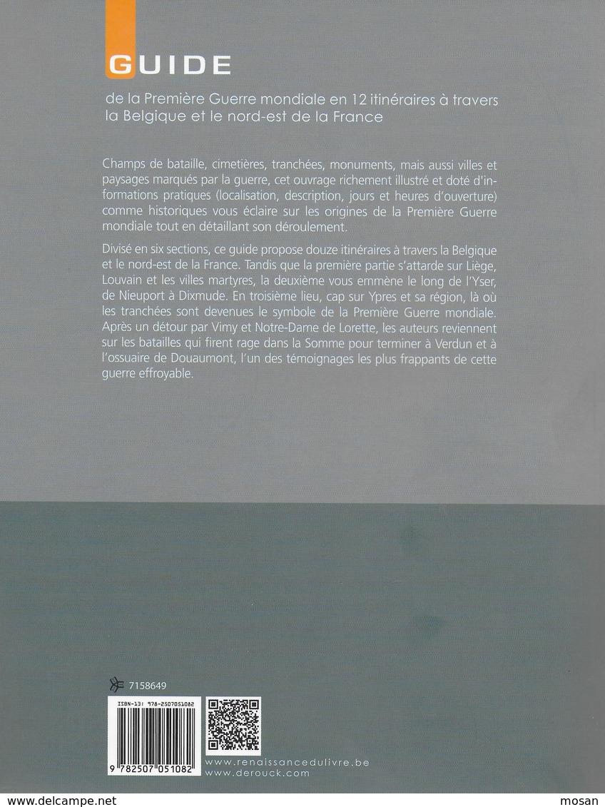 Guide De La Première Guerre Mondiale. Liège, Louvain, Yser, Ypres, ...14/18 - Guerre 1914-18