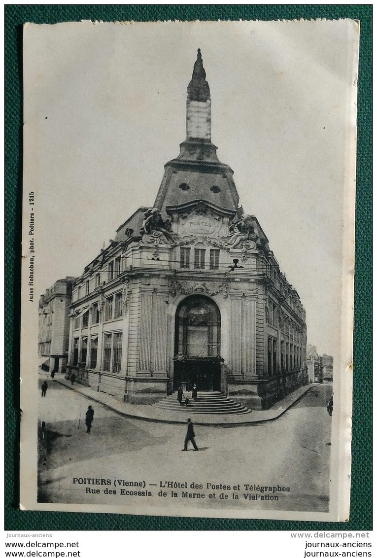 POITIERS ( 86 ) -L'HOTEL DES POSTE ET TELEGRAPHES RUE DES ECOSSAIS DE LA MARNE - Poitiers