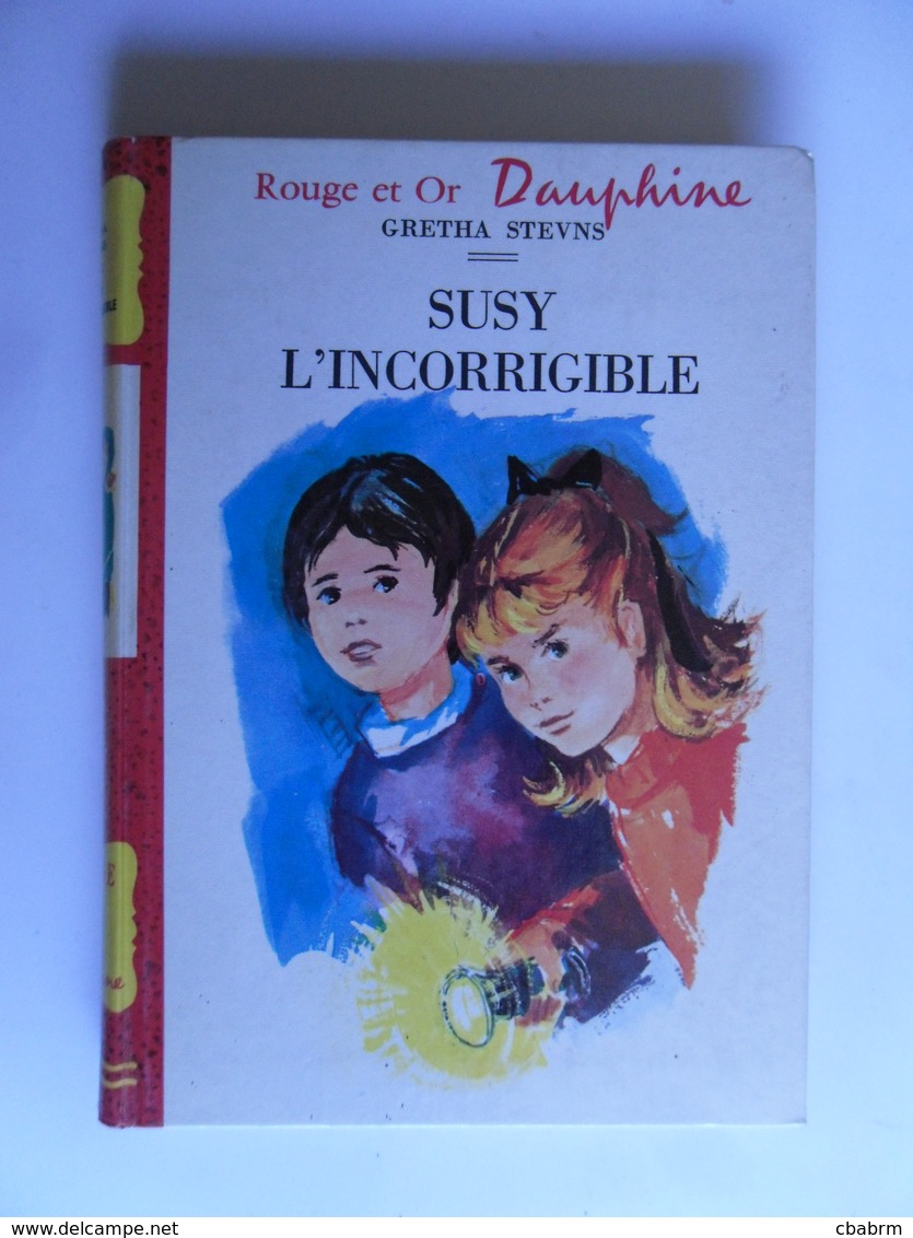 SUZY L'INCORRIGIBLE GRETHA STEVNS BIBLIOTHEQUE ROUGE ET OR DAUPHINE 1969 - Bibliothèque Rouge Et Or