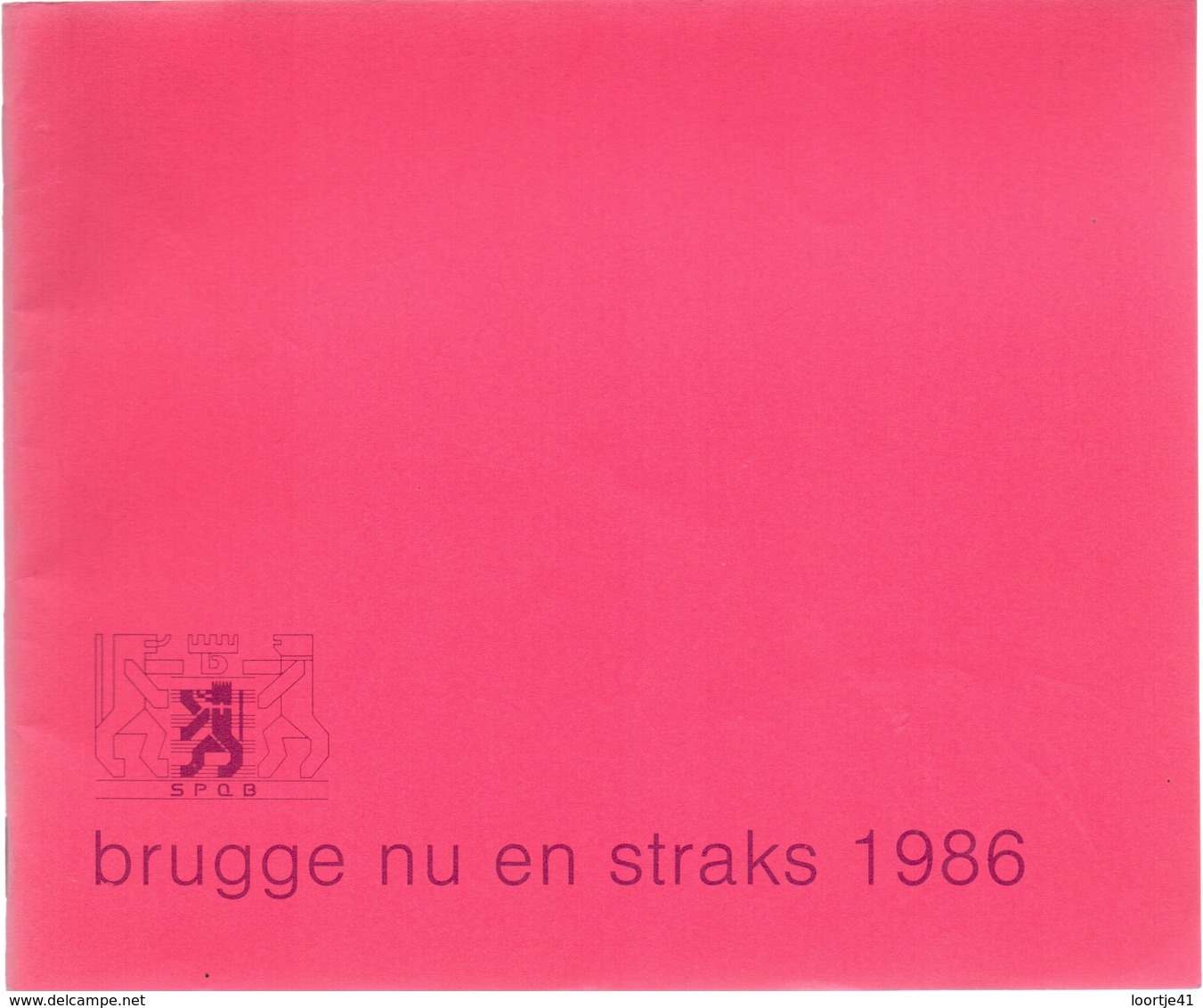 Tijdschrift - Stad Brugge - Brugge Nu En Straks - 1986 - Histoire