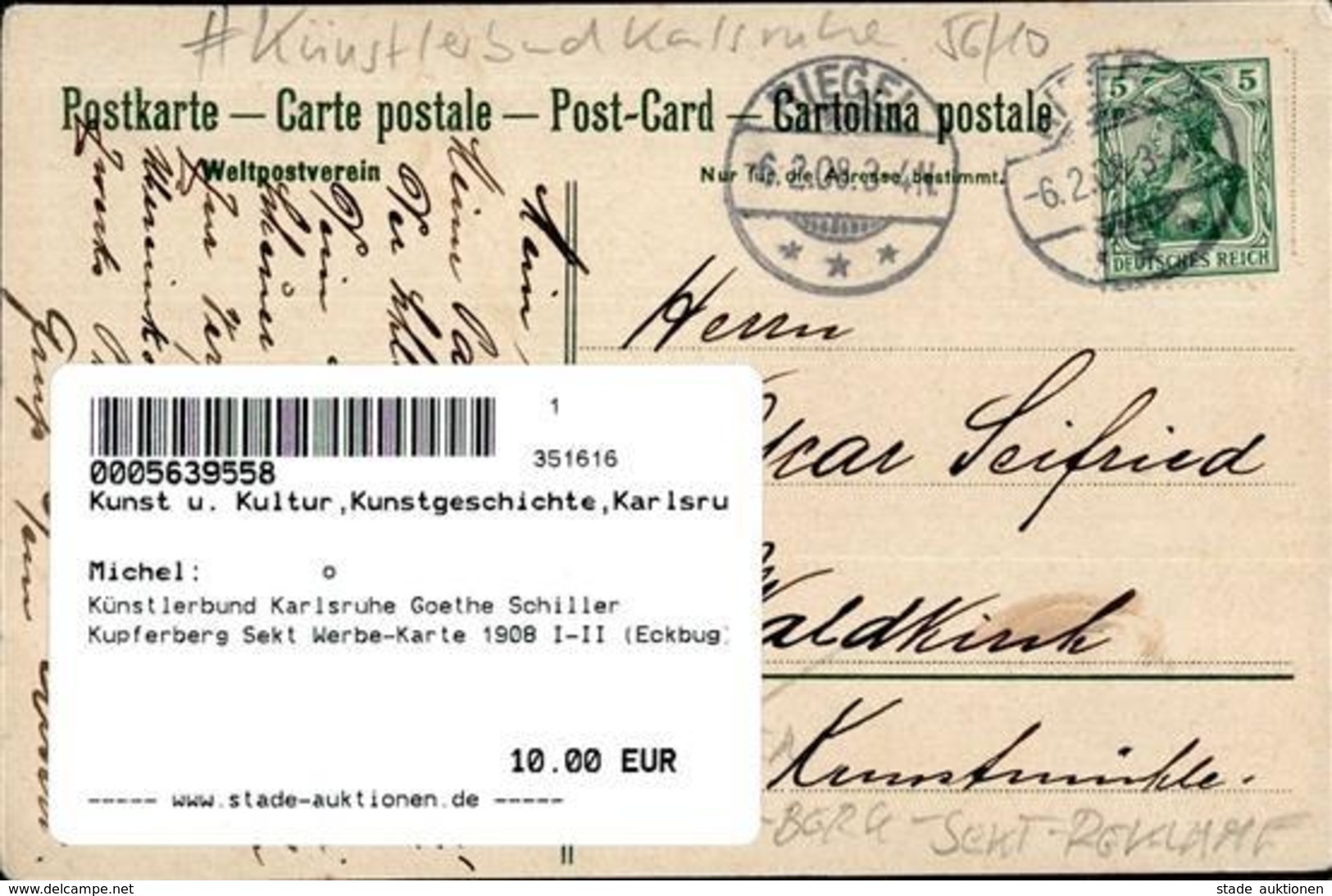 Künstlerbund Karlsruhe Goethe Schiller Kupferberg Sekt Werbe-Karte 1908 I-II (Eckbug) - Andere & Zonder Classificatie
