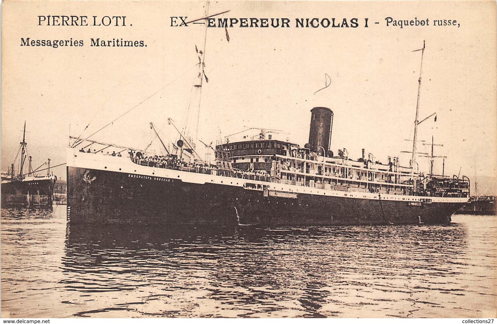 BATEAU- LE PIERRE LOTI- MESSAGERIES MARITIMES EX- EMPERIEUR NICOLAS I PAQUEBOT RUSSE - Dampfer