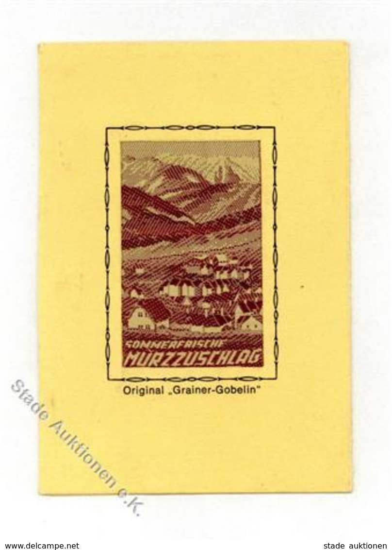 Seide Gewebt Mürzzuschlag Original Grainer Gobelin Minikarte I-II (keine Ak-Einteilung) Soie - Otros & Sin Clasificación