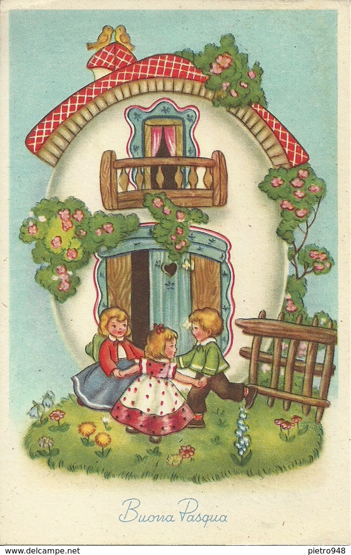 Cartolina "Buona Pasqua", Casetta Fatta A Uovo E Bambini In Girotondo, Illustrazione, (S14) - Pasqua