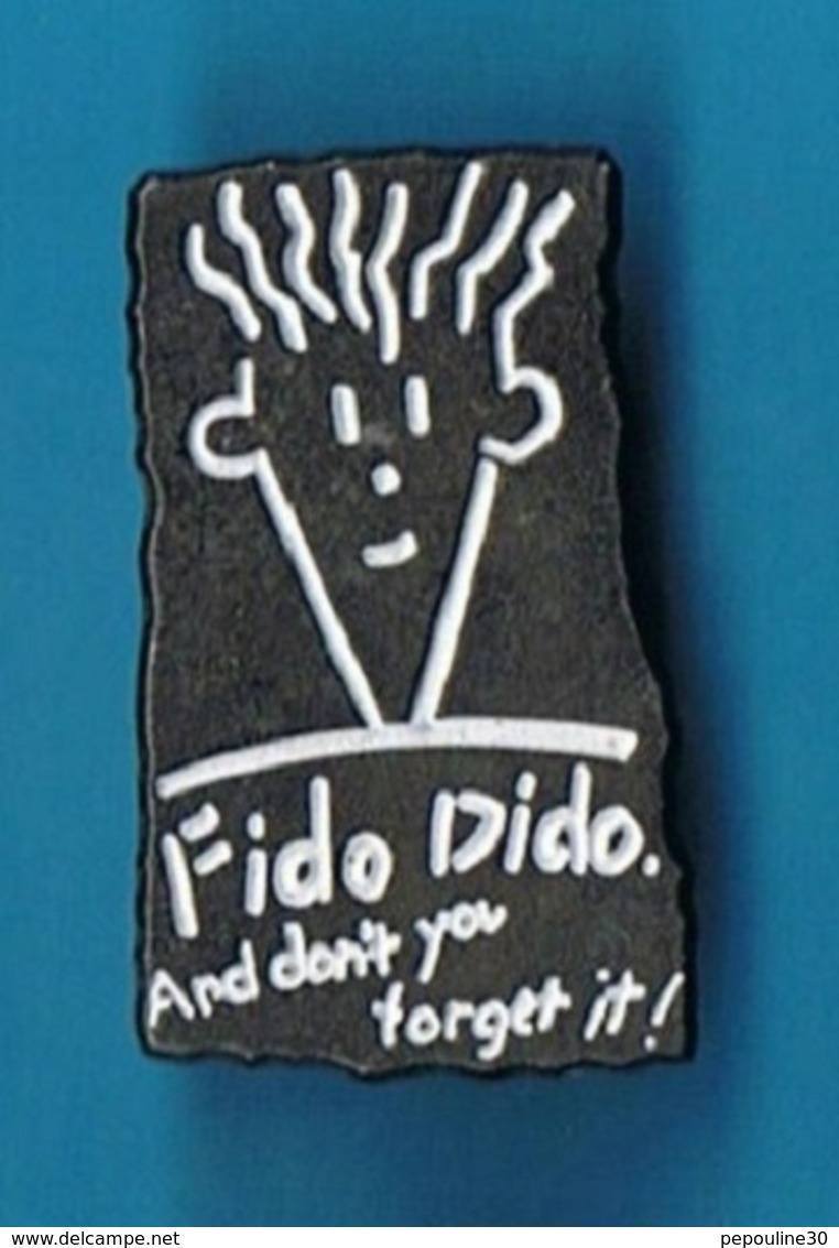 PIN'S //  ** FIDO DIDO ** - Personnes Célèbres