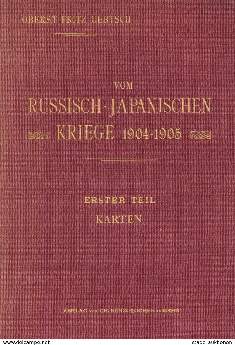 Buch Politik Vom Russisch Japanischen Kriege 1904 - 1905 Erster Teil Karten Gertsch, Fritz Verlag Ch. Künzi-Locher II - Ohne Zuordnung