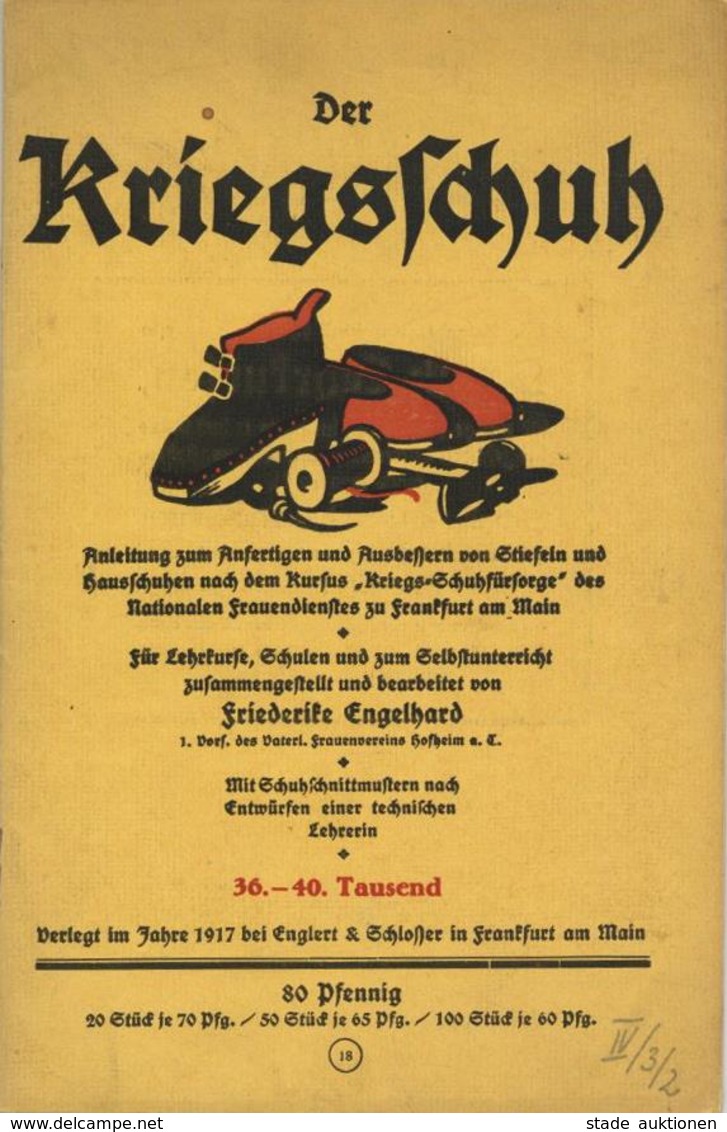 Buch WK I Der Kriegsschuh Engelhard, Friederike 1917 Verlag Englert & Schlosser 19 Seiten Und Schnittmuster II (fleckig) - Guerre 1914-18