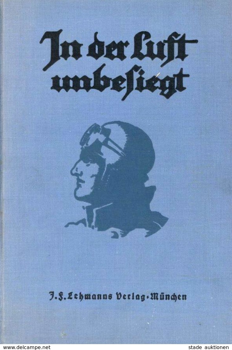 Buch WK I In Der Luft Unbesiegt Hrsg. Neumann, Georg Paul 1923 Verlag J. F. Lehmann 324 Seiten II - Guerre 1914-18