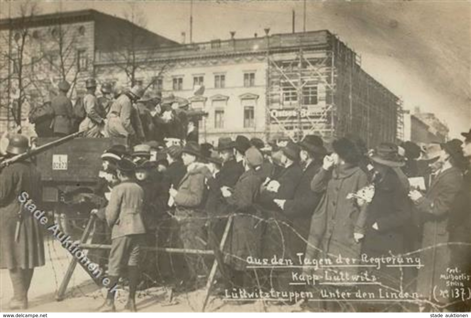 REVOLUTION BERLIN 1918/1919 - Aus Den Tagen Der REGIERUNG KAPP-LÜTTWITZ - LÜTWITZTRUPPEN  Unter Den Linden I - Histoire