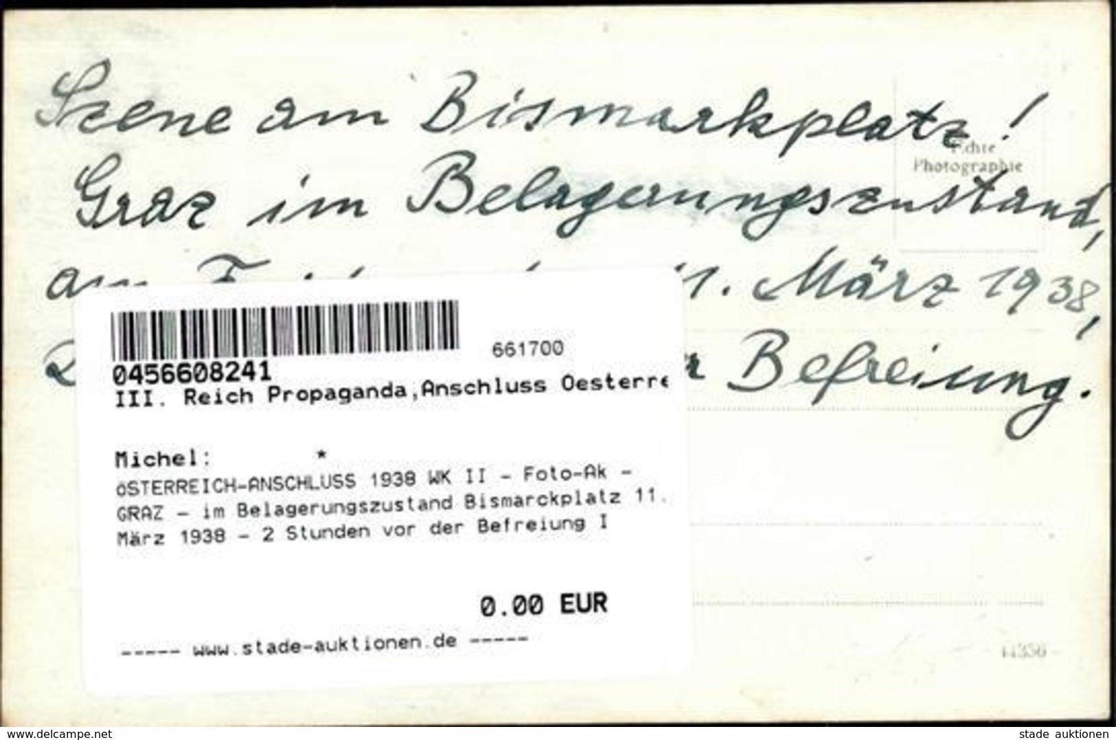 ÖSTERREICH-ANSCHLUSS 1938 WK II - Foto-Ak -GRAZ - Im Belagerungszustand Bismarckplatz 11.März 1938 - 2 Stunden Vor Der B - Guerra 1939-45