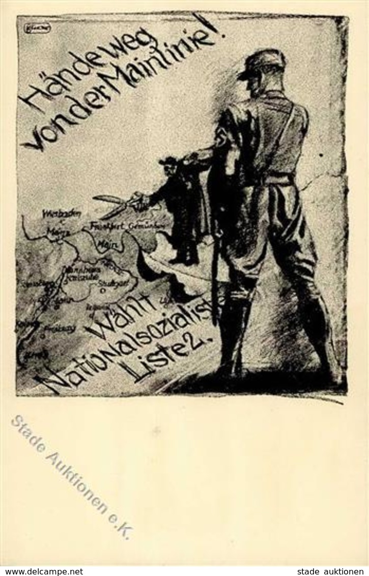 Propaganda Wk II - Frühe SA-Prop-Ak -Wählt NS Liste 2- Hände Weg Von Der Mainlinie - Walter-Prop-Ak Nr. 23 I Sign. - Guerra 1939-45