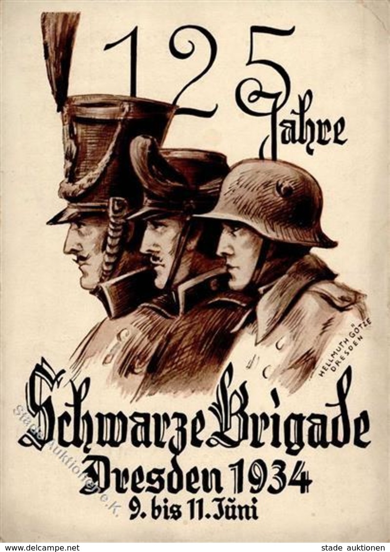 Propaganda WK II Dresden (o-8000) 125 Jahre Schwarze Brigade Sign. Götze, Hellmuth II (Eckbug, Ränder Bestoßen) - Guerre 1939-45