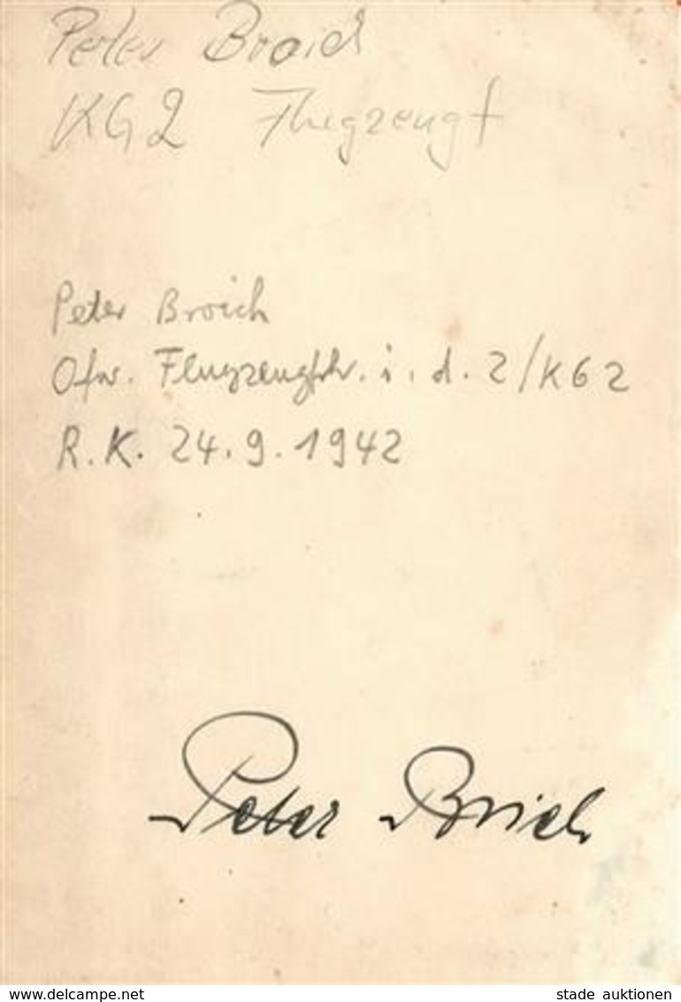Ritterkreuzträger WK II Broich, Peter Oberfeldwebel Mit Orign. Unterschrift Foto 11,5 X 8,5 Cm I-II - Guerra 1939-45